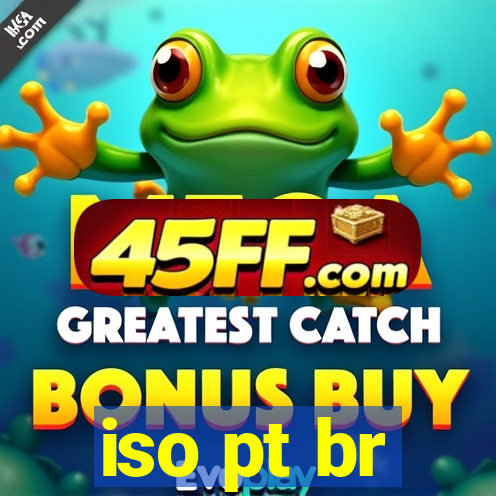 iso pt br